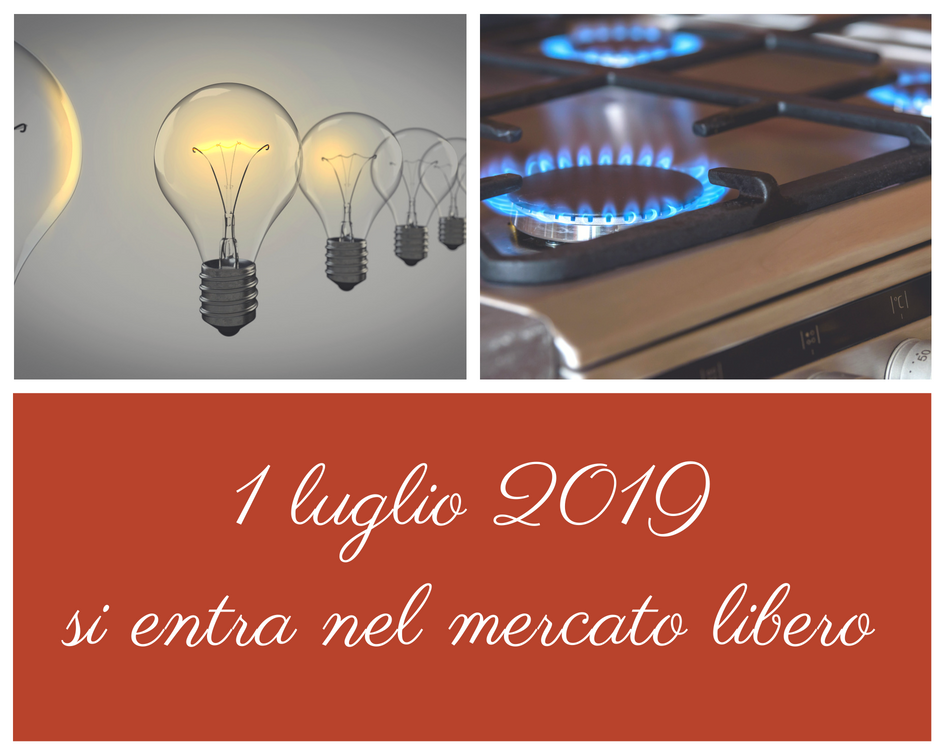 LUCE E GAS: ARRIVA IL MERCATO LIBERO