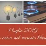 LUCE E GAS: ARRIVA IL MERCATO LIBERO
