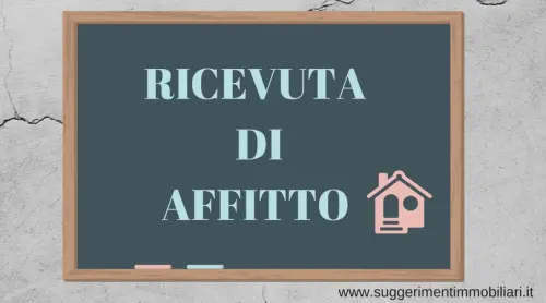LA RICEVUTA DI AFFITTO: COS’È E COME SI COMPILA